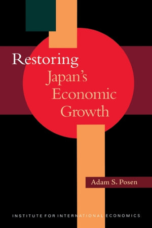 Restoring Japan`s Economic Growth