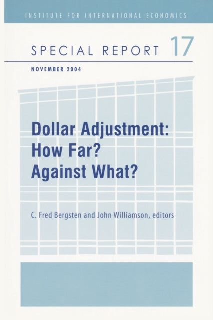 Book cover of: Dollar Adjustment – How Far? Against What?