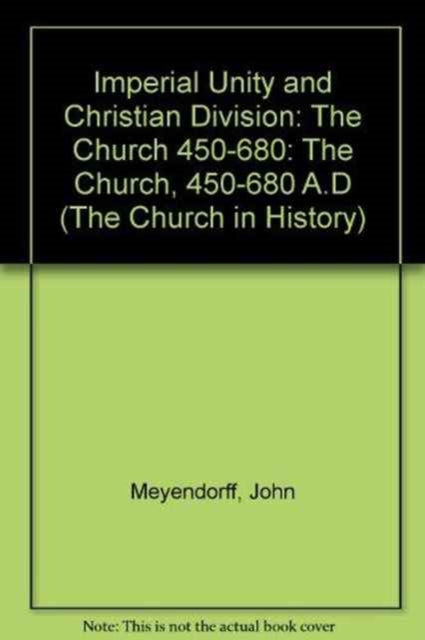 Book cover of: Imperial Unity and Christian Divisi