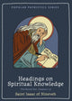 Book cover of: Headings on Spiritual Knowledge. By: Isaac Bishop of Nineveh