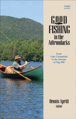 Good Fishing in the Adirondacks
