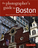 Book cover of: Photographing Boston. By: Steven Howell