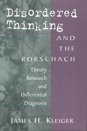 Disordered Thinking and the Rorschach