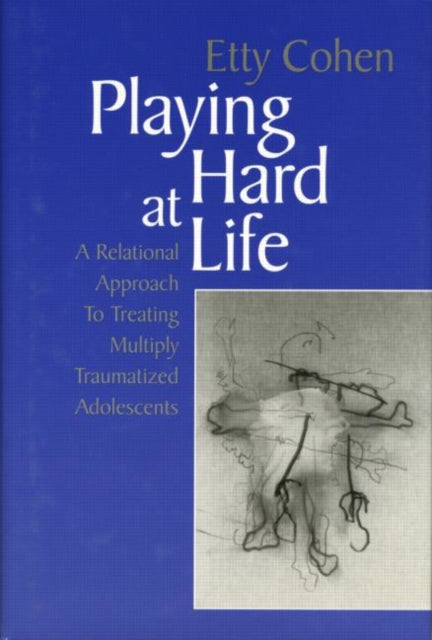 Book cover of: Playing Hard at Life