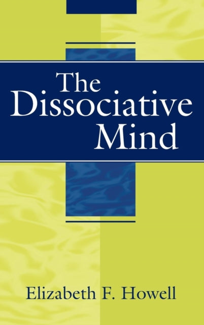 Book cover of: Dissociative Mind. By: Elizabeth Howell