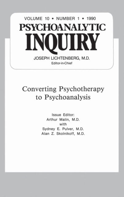 Book cover of: Converting Psychoanalysis. By: Arthur Malin
