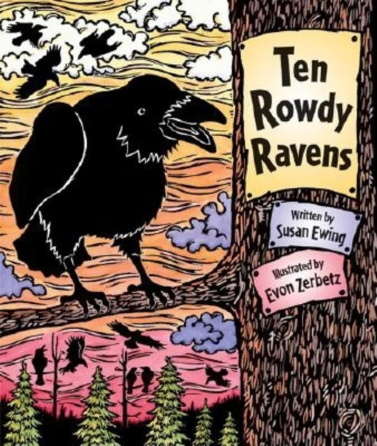 Book cover of: Ten Rowdy Ravens. By: Susan Ewing