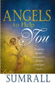 Book cover of: Angels to Help You. By: Lester Sumrall