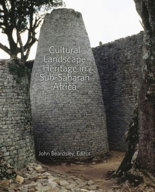 Book cover of: Cultural Landscape Heritage in Sub-Saharan Africa
