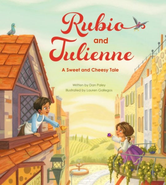 Book cover of: Rubio and Julienne. By: Dan Paley