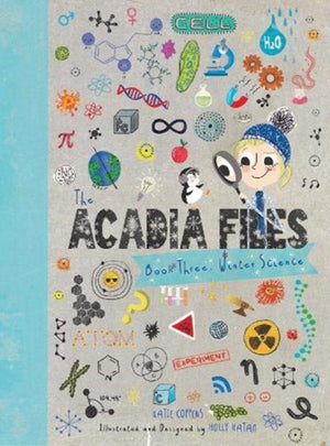 The Acadia Files
