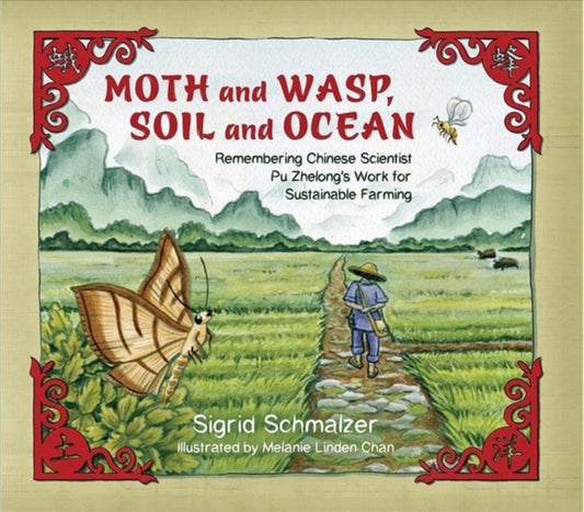 Book cover of: Moth and Wasp, Soil and Ocean. By: Sigrid Schmalzer