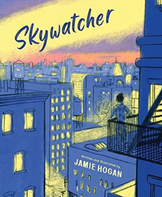 Book cover of: Skywatcher. By: Jamie Hogan