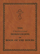 Book cover of: Unabbreviated Horologion or Book of the Hours. By: Holy Trinity Monastery