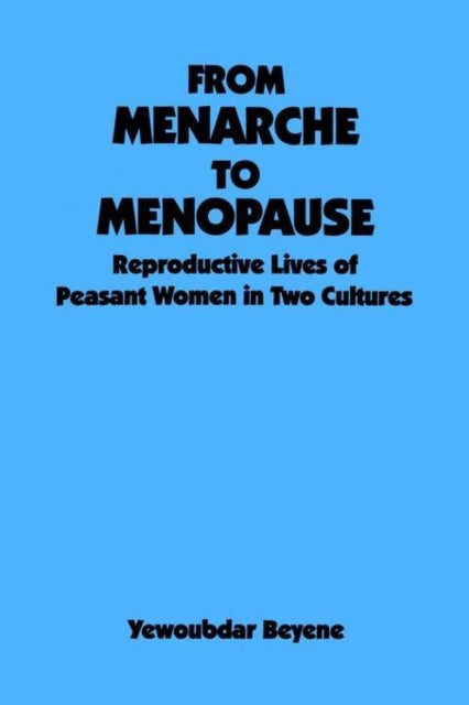 Book cover of: From Menarche to Menopause