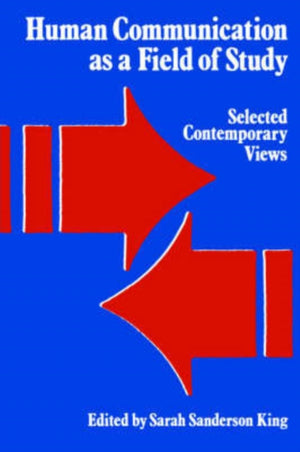 Human Communication as a Field of Study