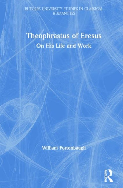 Book cover of: Theophrastus of Eresus. By: William Fortenbaugh