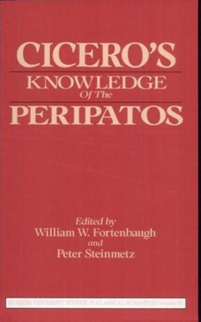 Book cover of: Cicero's Knowledge of the Peripatos