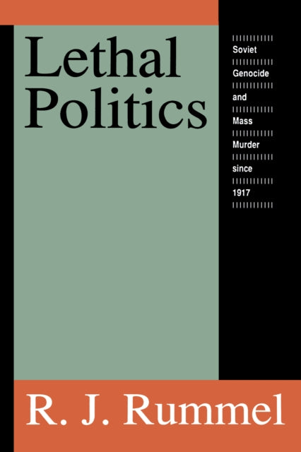 Book cover of: Lethal Politics