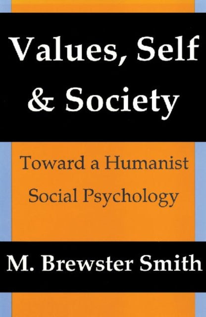 Book cover of: Values, Self and Society