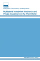 Book cover of: Multilateral Investment Insurance and Private Investment in the Third World