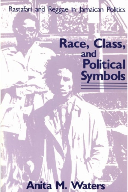 Book cover of: Race, Class, and Political Symbols