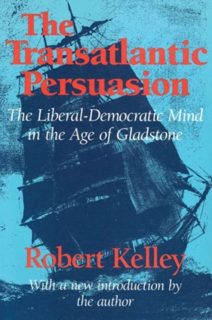 Book cover of: Transatlantic Persuasion. By: Robert Kelley