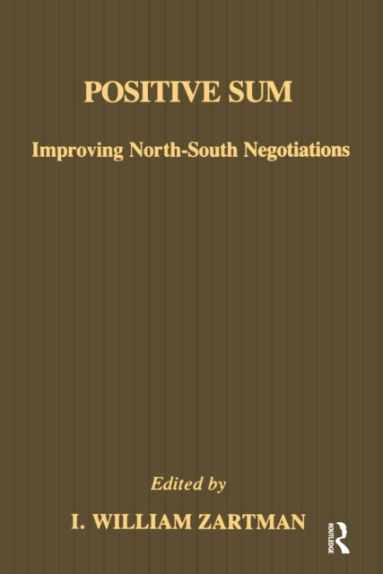Book cover of: Positive Sum. By: I. William Zartman