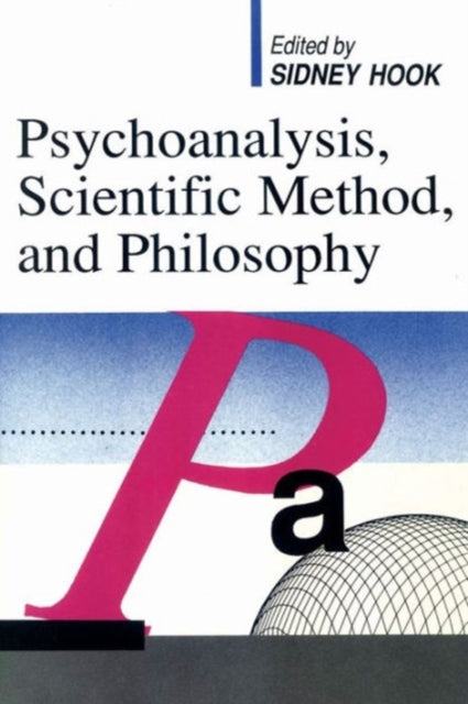 Book cover of: Psychoanalysis, Scientific Method and Philosophy