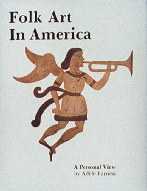 Book cover of: Folk Art in America
