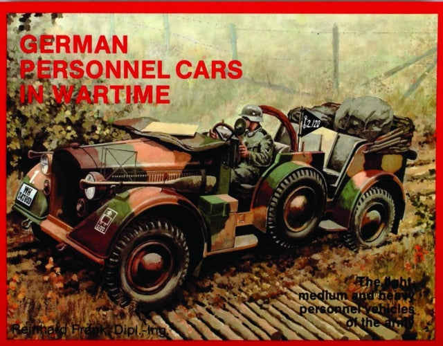Book cover of: German Trucks & Cars in WWII Vol.I