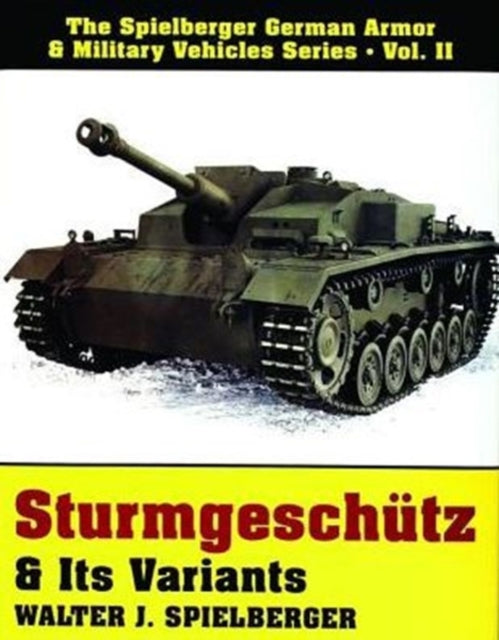 Book cover of: Sturmgeschutz & Its Variants
