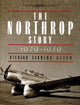 Book cover of: Northrop Story 1929-1939. By: Richard Sanders Allen