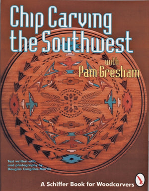 Chip Carving the Southwest