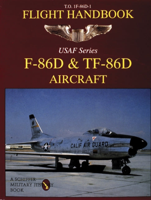 Book cover of: F-86D & TF-86D Flight Handbook