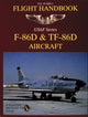 Book cover of: F-86D & TF-86D Flight Handbook