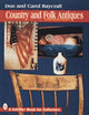 Book cover of: Country and Folk Antiques. By: Don Raycraft