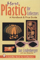 Book cover of: More Plastics For Collectors