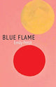 Book cover of: Blue Flame. By: Emily Pettit