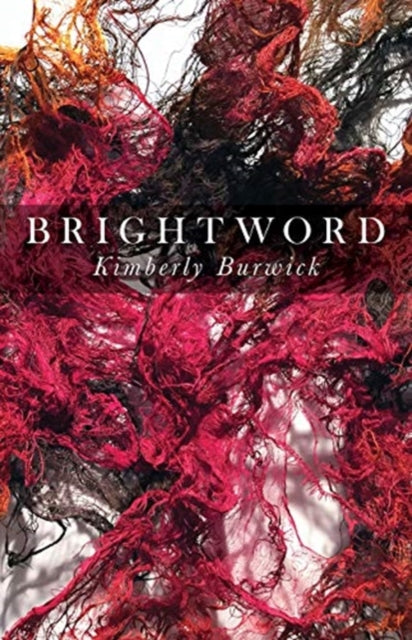 Book cover of: Brightword. By: Kimberly Burwick