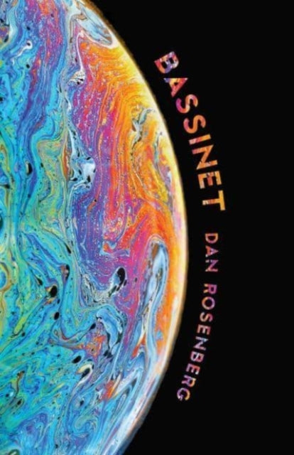 Book cover of: Bassinet. By: Dan Rosenberg