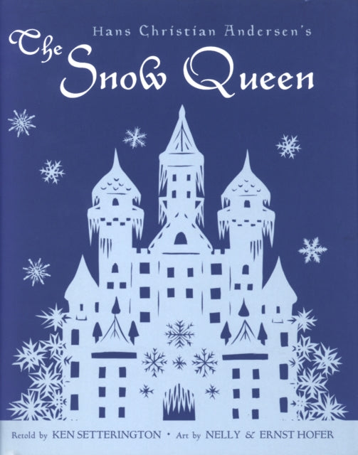 Book cover of: Hans Christian Andersen's The Snow Queen