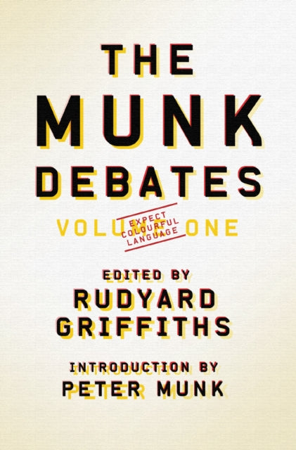 Book cover of: Munk Debates. By: Rudyard Griffiths