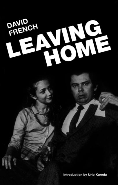 Book cover of: Leaving Home. By: David French