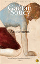 Book cover of: Atonement. By: Gaétan Soucy, Gaetan Soucy