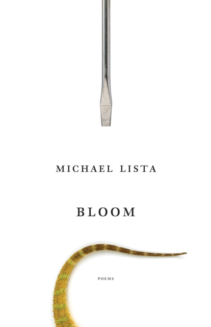 Book cover of: Bloom. By: Michael Lista