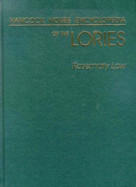 Encyclopedia of the Lories LTD ED