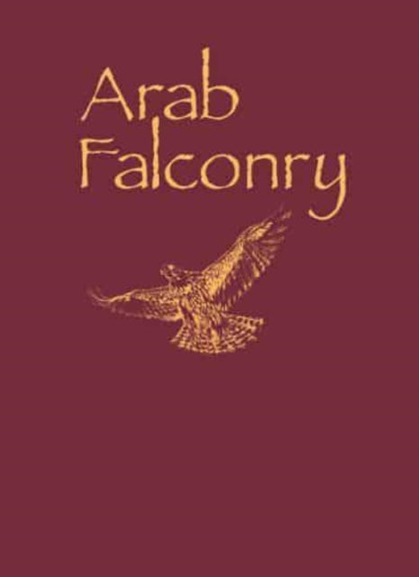 Book cover of: Arab Falconry LTD Patron. By: Roger Upton