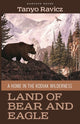 Book cover of: Land of Bear and Eagle. By: Tanyo Ravicz
