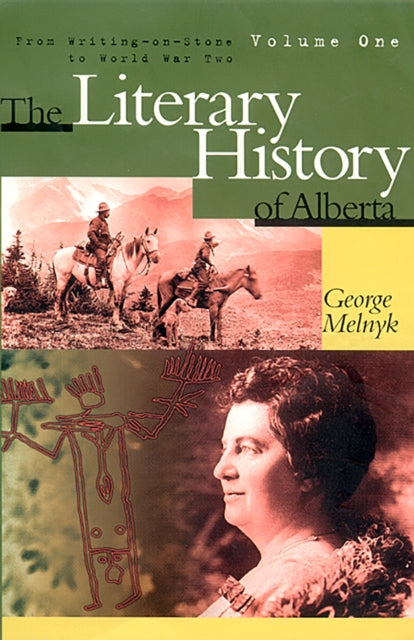 Book cover of: Literary History of Alberta Volume One